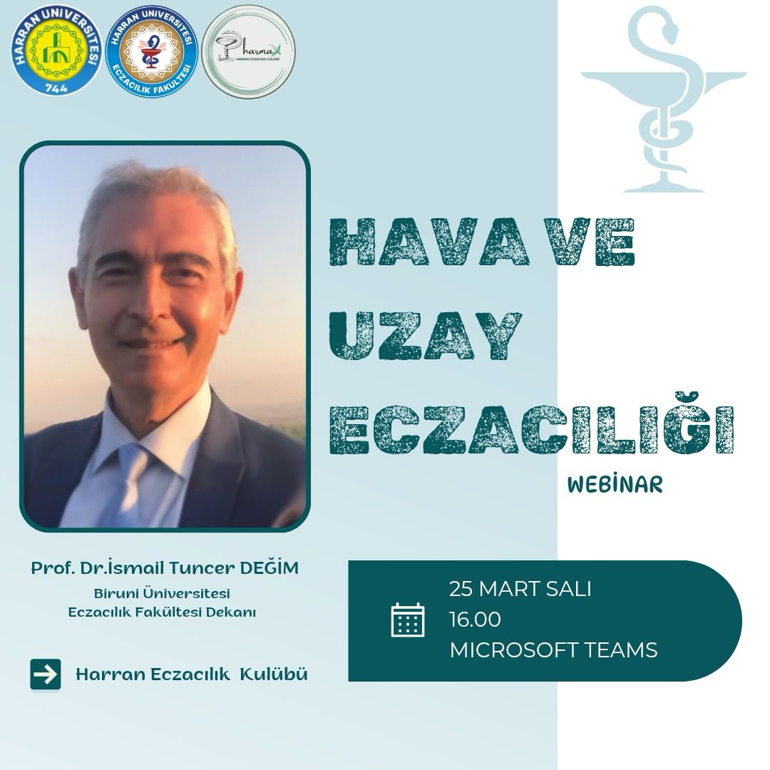Webinar Duyurusu "Hava ve Uzay Eczacılığı"
