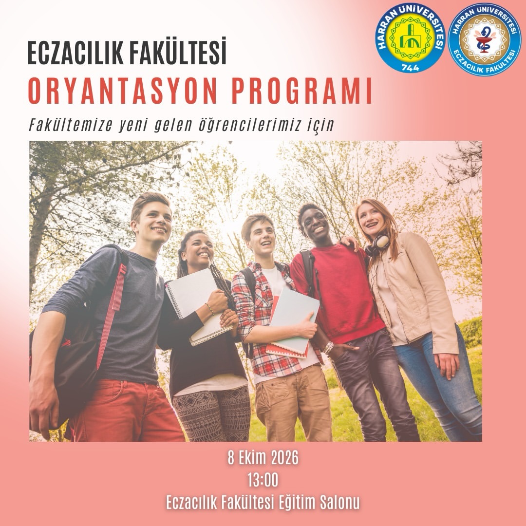 Eczacılık Fakültesi Oryantasyon Programı