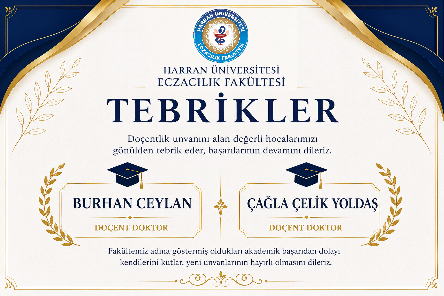 DOÇENTLİK UNVANINI ALAN HOCALARIMIZI TEBRİK EDERİZ