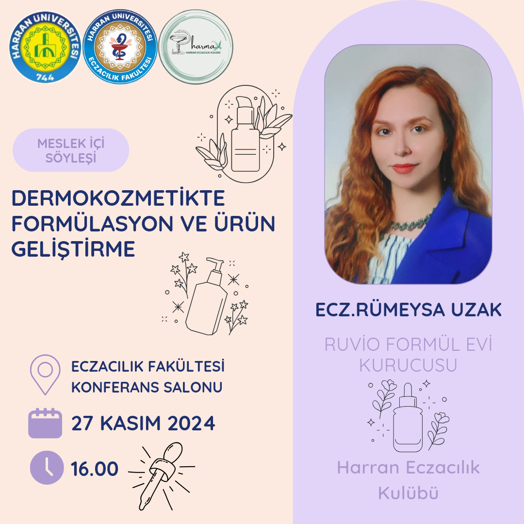 Meslek İçi Söyleşi "Dermokozmetikte Formülasyon ve Ürün Geliştirme"