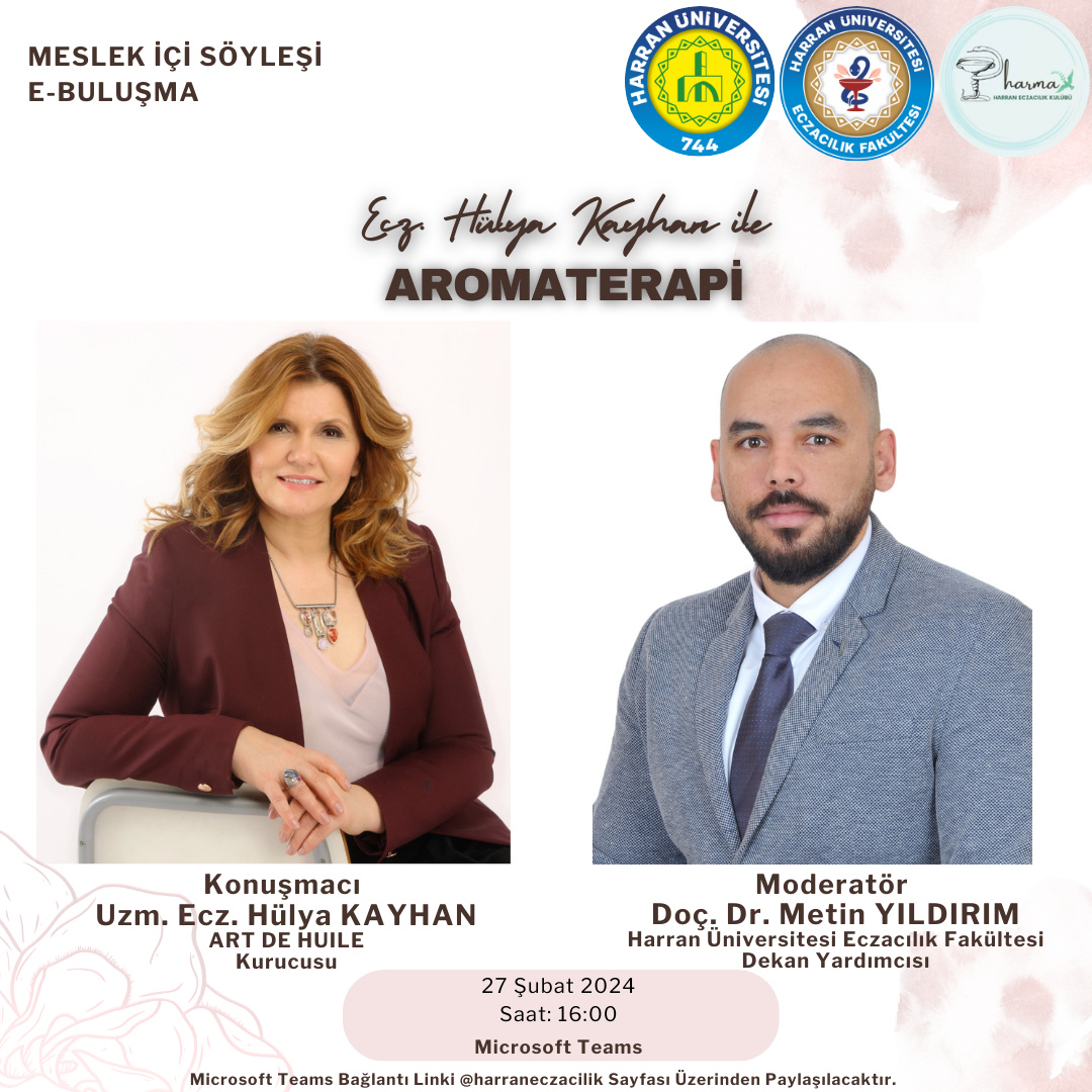 Webinar Duyurusu "Uzm. Ecz. Hülya KAYHAN ile Arometerapi"