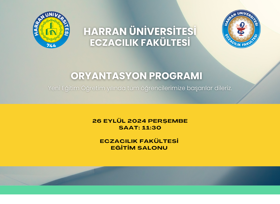 2024-2025 Eğitim-Öğretim Yılı Fakülte Oryantasyon Programı